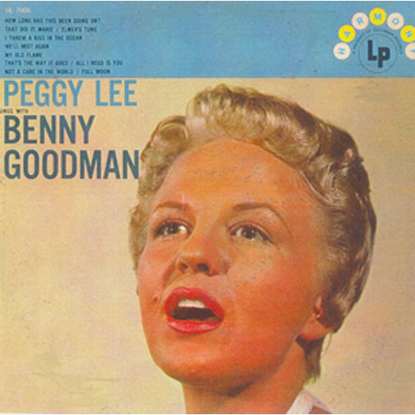 Peggy Lee Sings with Benny Goodman (Harmony, 1957)